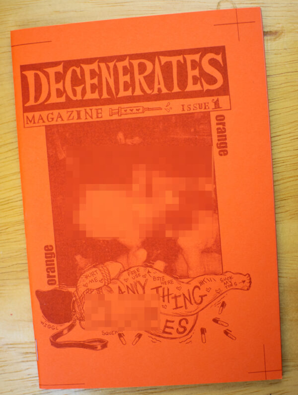 Degenerates Magazine: Anything Goes