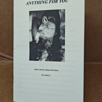 Anything For You
