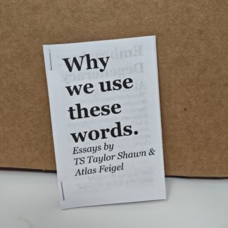 Why we use these words
