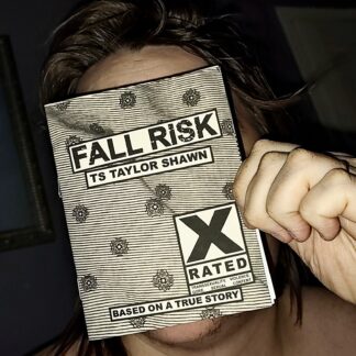 Fall Risk by TS Taylor Shawn